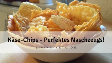 Mehr über den Artikel erfahren Käsechips selber machen – Der perfekte Keto-Snack!