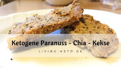 Mehr über den Artikel erfahren Knusprige Ketogene Paranuss-Chia-Kekse – Einfach, gesund und lecker!