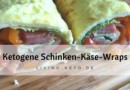 Keto Schinken-Käse-Wraps – Einfach & lecker für unterwegs!