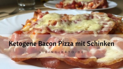 Mehr über den Artikel erfahren Bacon Pizza mit Schinken – Dein proteinreicher Low-Carb Genuss