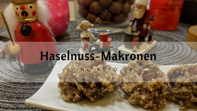 Mehr über den Artikel erfahren Leckere Haselnuss Makronen – ketogen & zuckerfrei