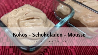 Mehr über den Artikel erfahren Kokos-Schokoladenmousse – Cremig, Schokoladig & Perfekt für Keto