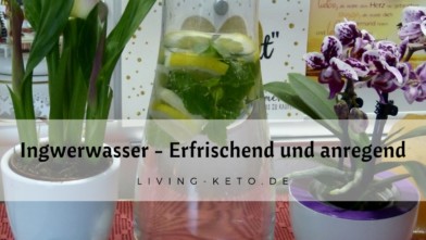 Mehr über den Artikel erfahren „Detox-Wunder“ Ingwerwasser – Erfrischend und gesund!