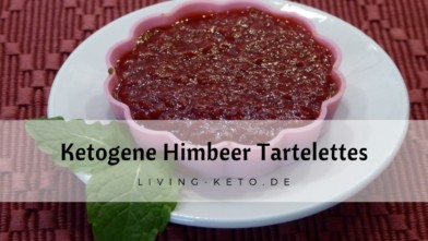 Mehr über den Artikel erfahren Himbeer-Tartelettes – Ein himmlisches Low-Carb-Dessert für jede Gelegenheit