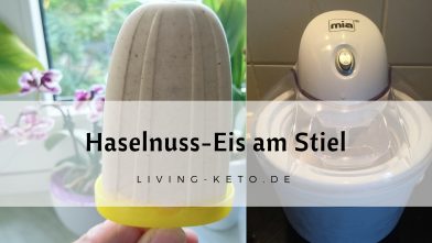 Mehr über den Artikel erfahren Ketogenes Haselnuss-Eis – Cremiger Low-Carb-Genuss ohne Zucker 🍦