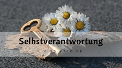 Mehr über den Artikel erfahren Übernimm die Verantwortung für Dein Leben!