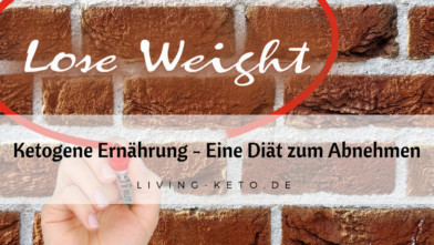 Mehr über den Artikel erfahren Ketogene Ernährung – Die perfekte Diät zum Abnehmen?