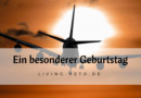 Ein besonderer Geburtstag