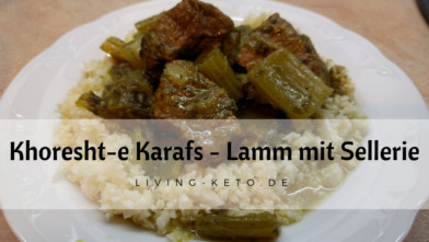 Mehr über den Artikel erfahren Khoresht-e Karafs – Persischer Lammeintopf mit Sellerie