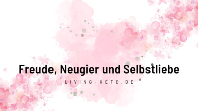 Mehr über den Artikel erfahren Selbstliebe lernen: Mein Weg zu Freude, Selbstbewusstsein und persönlicher Entfaltung