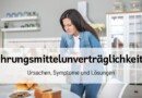 Nahrungsmittelunverträglichkeiten: Ursachen, Symptome und Lösungen