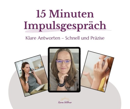„Grafik für ein 15-Minuten-Impulsgespräch mit Karen Wiltner. In der Bildmitte ein Tablet mit ihrem Porträt, links und rechts Fotos von telefonierenden Frauen. Text: ‚15 Minuten Impulsgespräch – Klare Antworten, schnell und präzise.‘“