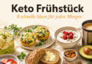 Keto Frühstück: 8 Schnelle Ideen für jeden Morgen